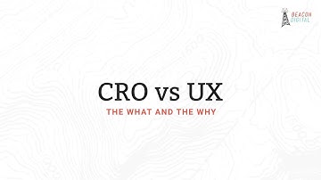 Conversion Rate Optimization vs. UX: What’s the Difference?