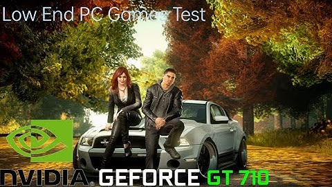 Need For Speed The Run Benchmark In Nvidia GT710 2GB