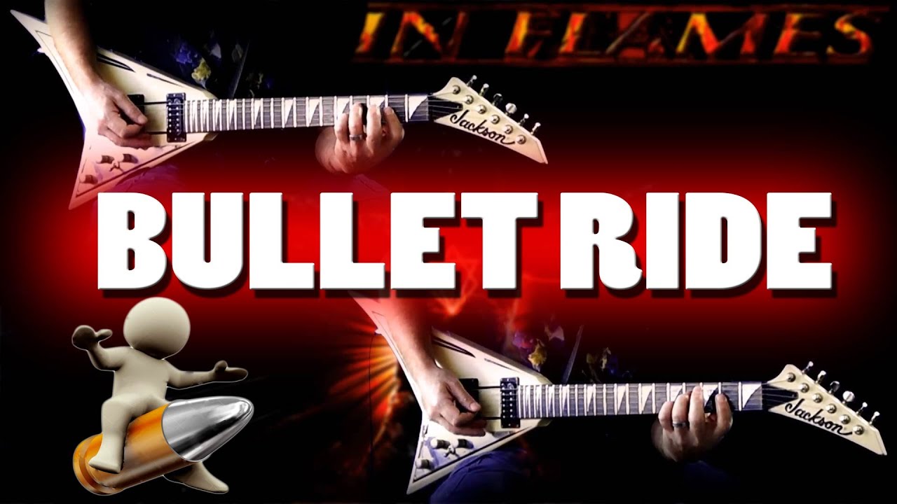 In Flames - Bullet Ride FULL Guitar Cover