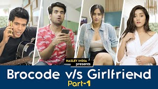 Brocode Vs Girlfriend (PART 1) Ft. Pataakha | Twarita Nagar, Abhishek Kapoor screenshot 4