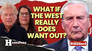 HANNAFORD: What if the West really does want out