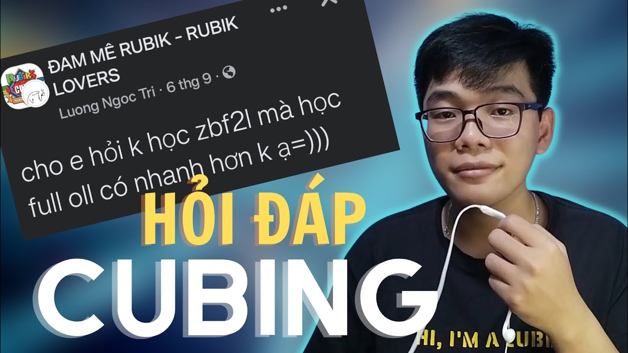 Zbf2l Hỏi đáp Cubing #1: Nên học ZBF2L hay OLL? | Việt Roux - YouTube