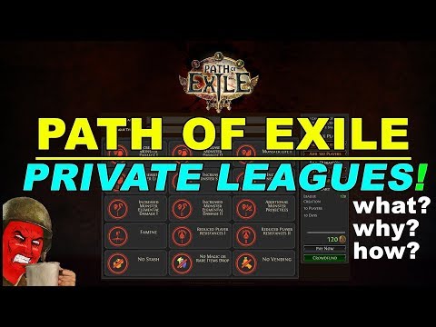 Path of Exile Private Leagues! What, Why & How!