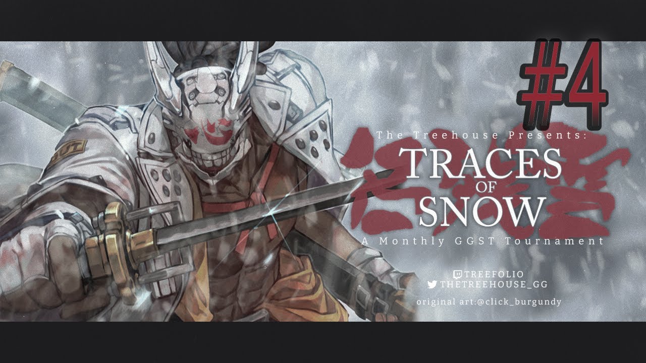 Guilty Gear -Strive- Traces of Snow #4 FULL Tournament
