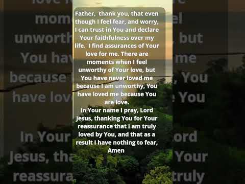 Prayer I Will Not Be Afraid Since You Love Me Pray Shortprayer Letspray 