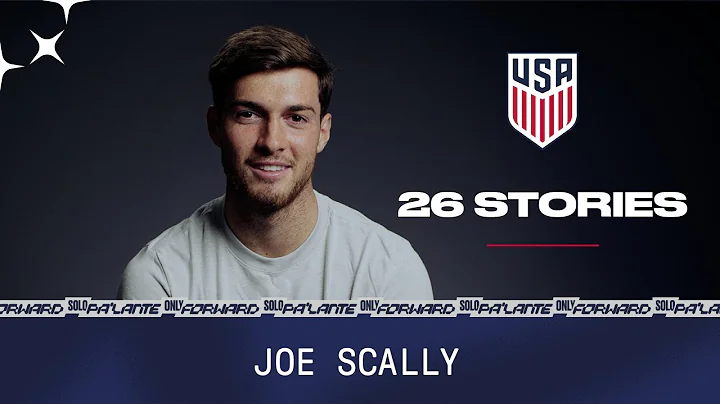USMNT 26 Stories: Joe Scally