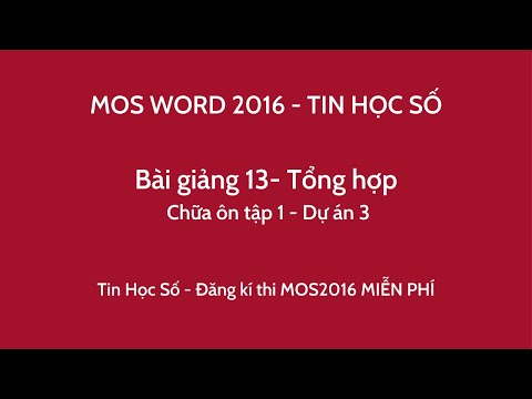 Video Bài giảng ôn tập 1 - Dự án 3 - Tin Học Số (ĐỖ 100%) - youtube
