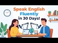 30 Days to Fluent English | Simple Method That Really Works | Mr. English Podcast 
