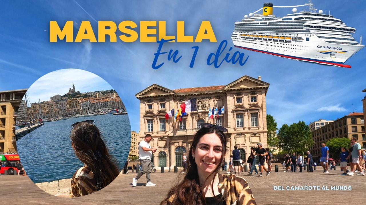 Qué ver en Marsella en 1 día desde crucero 🚢 Ruta por libre paso a paso