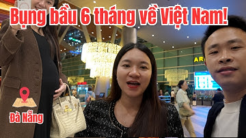 Bụng bầu to đi từ Trung Quốc về Việt Nam, suýt thì bị từ chối bay!!!