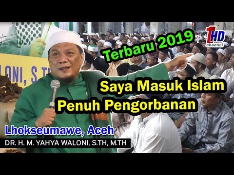 ceramah-ustadz-yahya-waloni---saya-masuk-islam-penuh-pengorbanan-(lhokseumawe---aceh-2019)