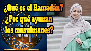 ¿Qué es el Ramadán? ¿Por qué ayunan los musulmanes?