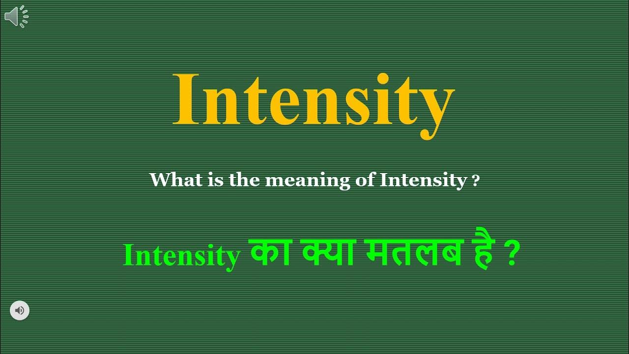 intensity-meaning-in-hindi-intensity-ka-kya-matlab-hota-hai-daily