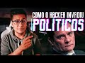 Como HACKEARAM os políticos? Foi simples!