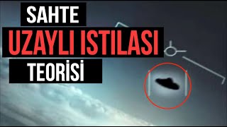 SAHTE UZAYLI TEORİSİ. PENTAGON UFO GÖRÜNTÜSÜ YAYINLADI.