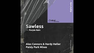 Sawless - Purple Rain (Alex Connors & Hardy Heller Paisly Extended Edit) Resimi