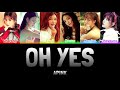 APINK - OH YES [Colour Coded Lyrics Han/Rom/Eng]