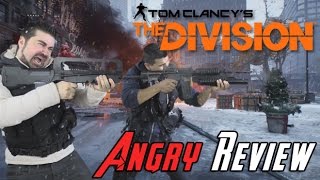 The Division Angry Review