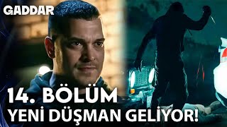 Gaddar 14. Bölüm Fragman Analizi | Yeni Düşman Geliyor!