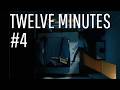 Husband of the year - Twelve Minutes #4