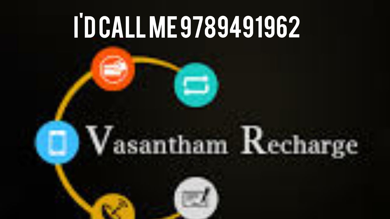 vasantham recharge Multi app rechargeMulti app recharge I'd call me 9789491962