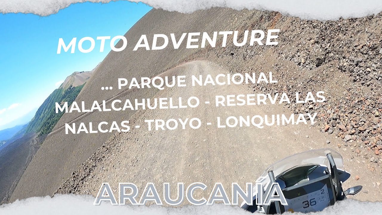 Parque Nacional Malalcahuello - Reserva Las Nalcas - Troyo - Lonquimay
