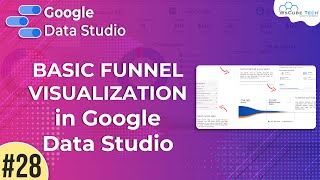 Basic Funnel Visualization in Google Data Studio - Google Data Studio (Part  28) | WsCube Tech - YouTube