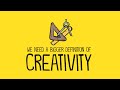 We need a bigger definition of creativity