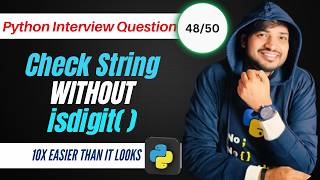 How to Check if a String Contains Only Digits in Python | Python interview question |by Rohit