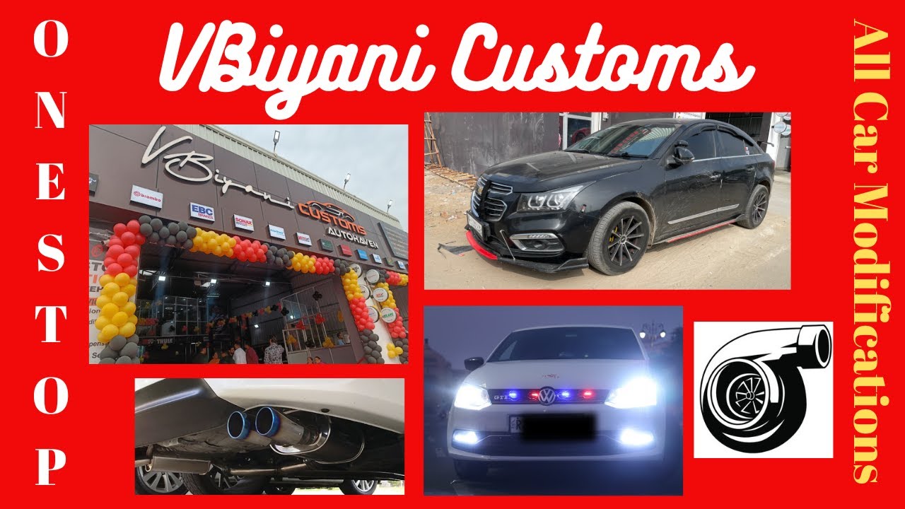 All Car Modifications under one roof | VBiyani Customs