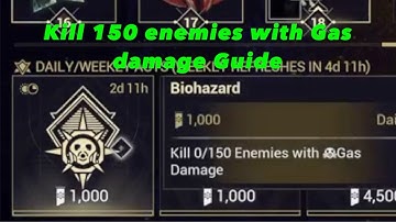 Kill 150 enemies with Gas damage | Biohazard Challenge Guide | Warframe | The Glassmaker