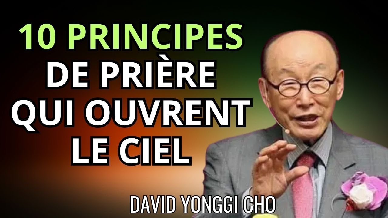 QUAND LA PRIÈRE RENCONTRE LE SURNATUREL | DAVID YONGGI CHO