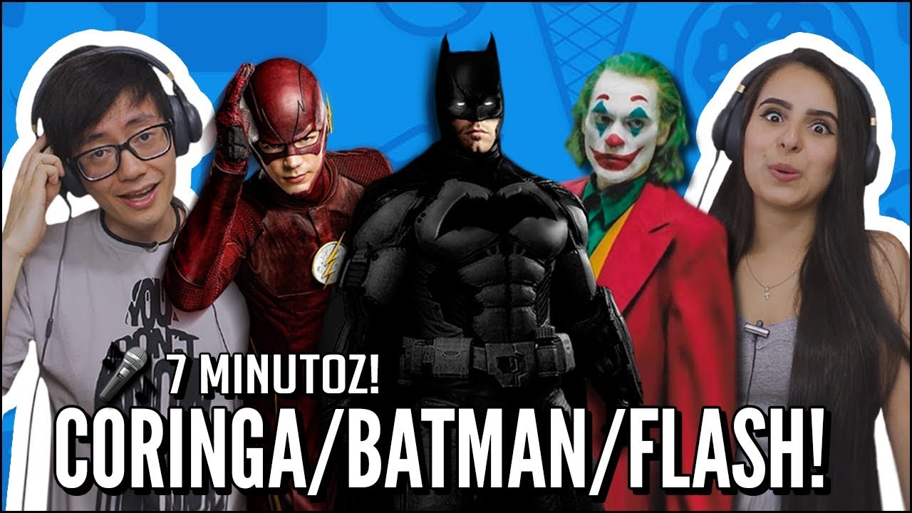 JOVENS REAGEM A 7 MINUTOZ - CORINGAS, BATMAN E FLASH - NERD HITS