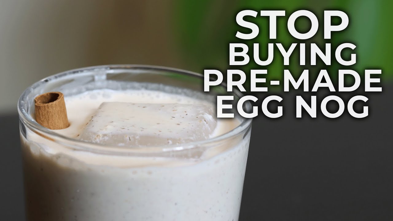 Watch this BEFORE you buy Egg Nog YouTube