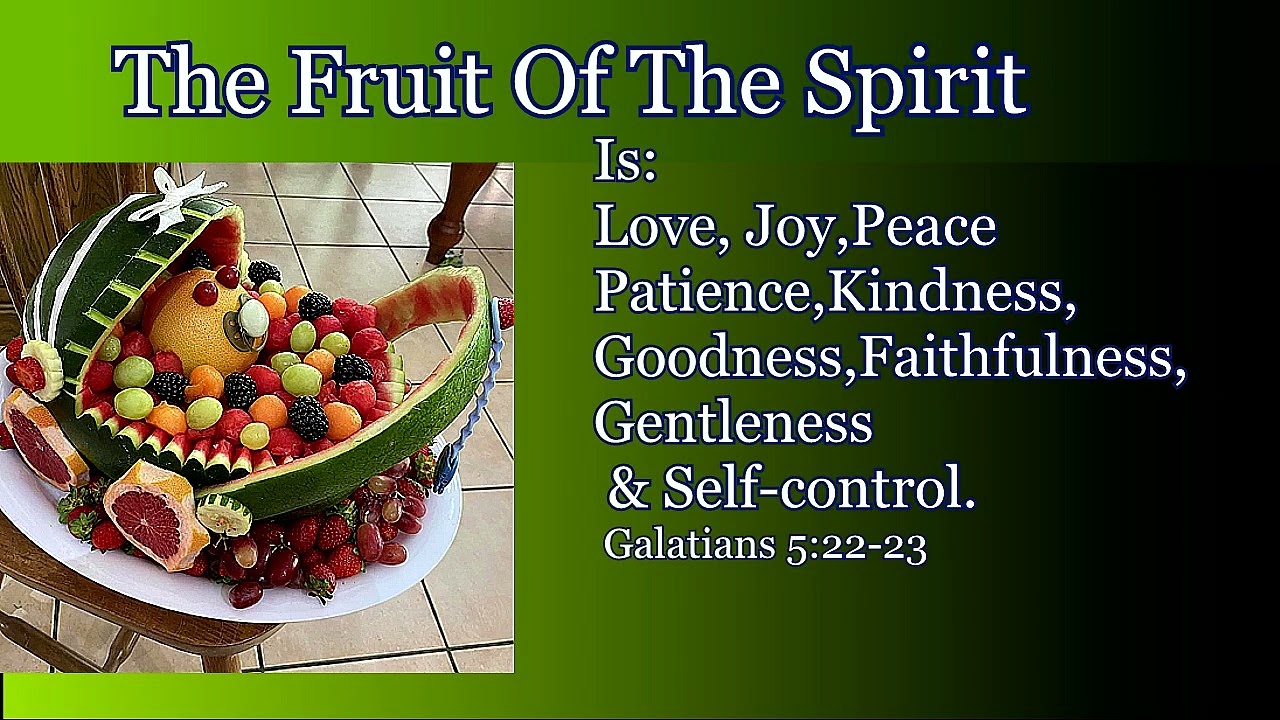 Fruit Of The Spirit Love Joy Peace
