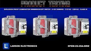 Explosion Proof Combination Dimming/On/Off Switch - 0-10V Dimming - C1D1&2 - C2D1&2 - Class III