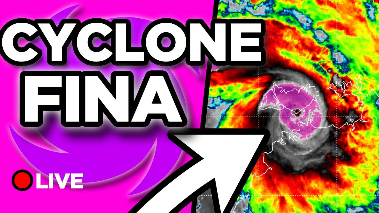 Tropical Cyclone Fina Coverage
