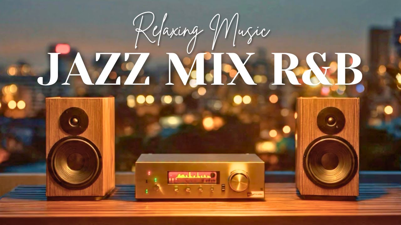 Smooth Jazz & Soulful R&B | Perfect Cafe Ambience Grooves – Relax & Chill