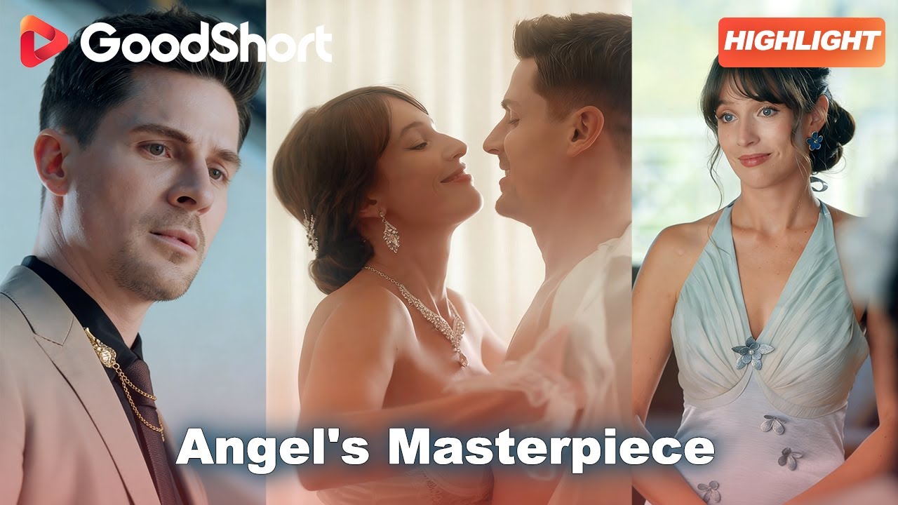 😘Angel's Masterpiece(2025) |🔥 Betrayed wife rises—billionaire revenge begins now!—GoodShort