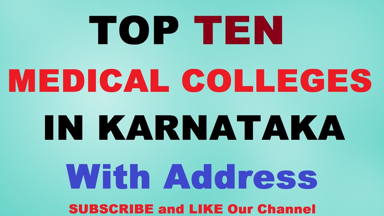 TOP TEN MEDICAL COLLEGES IN KARNATAKA WITH ADDRESS YouTube