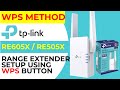TP-Link RE605X Range Extender Setup using WPS button, No password Required | TP-Link RE505X Setup