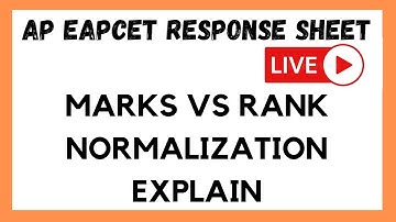 AP EAPCET 2022 RESPONSE SHEET ll RESPONSE SHEET DOUBT CLARIFICATION ll NORMALIZATION PROCESS ll