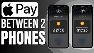 How To Use Apple Pay Between Two Iphones (New Update)