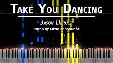 Jason Derulo - Take You Dancing (Piano Cover) Tutorial by LittleTranscriber