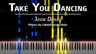 Jason Derulo - Take You Dancing (Piano Cover) Tutorial by LittleTranscriber