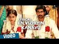 En Vizhiyin Kanavu Song with Lyrics | Bangalore Naatkal | Arya | Bobby Simha | Gopi Sunder