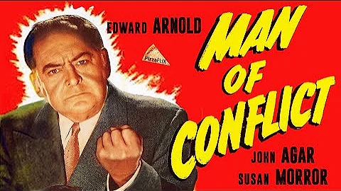 Man of Conflict (1953) EDWARD ARNOLD