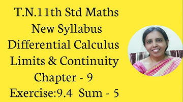 T.N.Class 11 Maths | Exercise:9.4 Sum - 5 | Differential Calculus - Limits & Continuity.