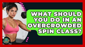 What Should You Do In An Overcrowded Spin Class? - High Energy Training Hub