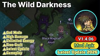 The Wild Darkness Mod Apk v1.4.06 | God Mod | High Damage | Unlimited Energy | Free Craft screenshot 1